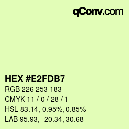 カラーコード: HEX #E2FDB7 | qconv.com