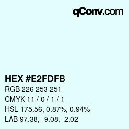 カラーコード: HEX #E2FDFB | qconv.com