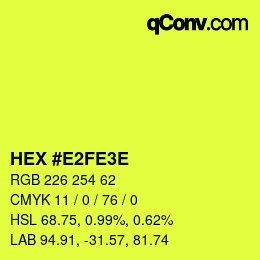 Color code: HEX #E2FE3E | qconv.com
