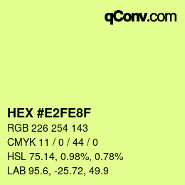カラーコード: HEX #E2FE8F | qconv.com
