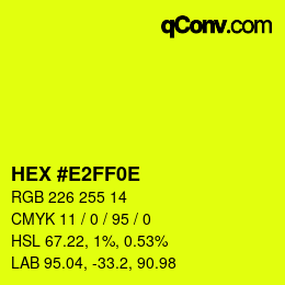 Farbcode: HEX #E2FF0E | qconv.com