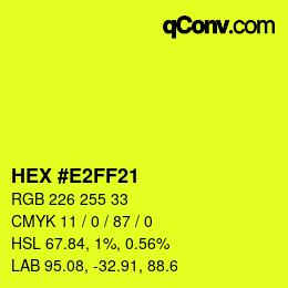 Color code: HEX #E2FF21 | qconv.com