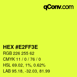 Farbcode: HEX #E2FF3E | qconv.com