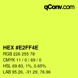 Color code: HEX #E2FF4E | qconv.com