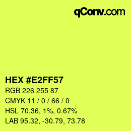 Color code: HEX #E2FF57 | qconv.com