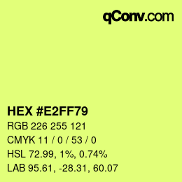 カラーコード: HEX #E2FF79 | qconv.com