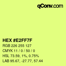 Color code: HEX #E2FF7F | qconv.com