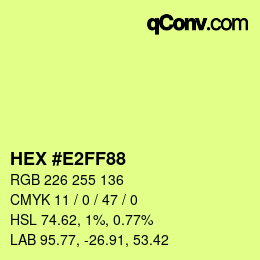 カラーコード: HEX #E2FF88 | qconv.com