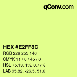 Código de color: HEX #E2FF8C | qconv.com