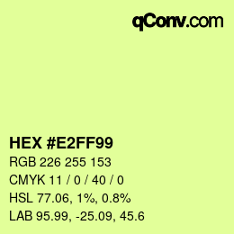 Color code: HEX #E2FF99 | qconv.com