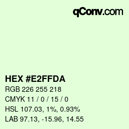 Color code: HEX #E2FFDA | qconv.com
