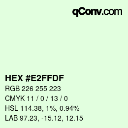 カラーコード: HEX #E2FFDF | qconv.com