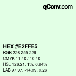 Color code: HEX #E2FFE5 | qconv.com