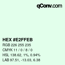 カラーコード: HEX #E2FFEB | qconv.com