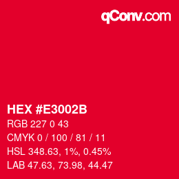 颜色代码: HEX #E3002B | qconv.com