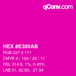 Código de color: HEX #E300AB | qconv.com