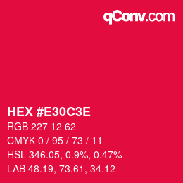 Color code: HEX #E30C3E | qconv.com