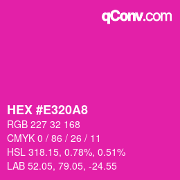カラーコード: HEX #E320A8 | qconv.com