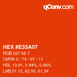 カラーコード: HEX #E33A07 | qconv.com