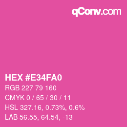 颜色代码: HEX #E34FA0 | qconv.com