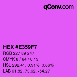 Color code: HEX #E359F7 | qconv.com