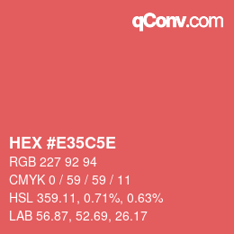 カラーコード: HEX #E35C5E | qconv.com