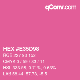 カラーコード: HEX #E35D98 | qconv.com