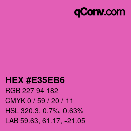 カラーコード: HEX #E35EB6 | qconv.com