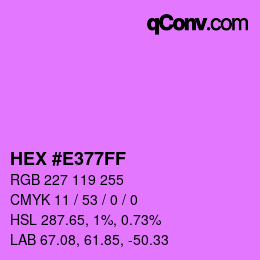 Color code: HEX #E377FF | qconv.com