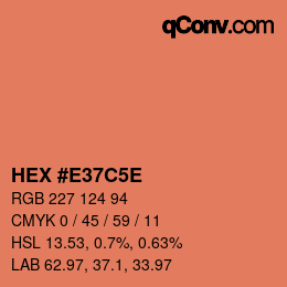 カラーコード: HEX #E37C5E | qconv.com