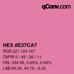 カラーコード: HEX #E37CA7 | qconv.com