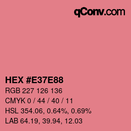 カラーコード: HEX #E37E88 | qconv.com