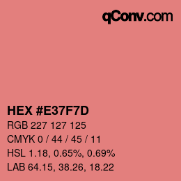 カラーコード: HEX #E37F7D | qconv.com