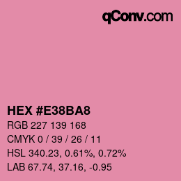 カラーコード: HEX #E38BA8 | qconv.com