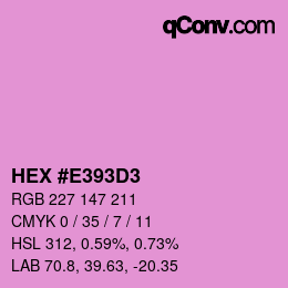 Code couleur: HEX #E393D3 | qconv.com