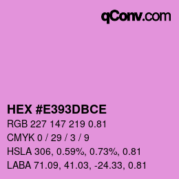 Color code: HEX #E393DBCE | qconv.com