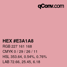 カラーコード: HEX #E3A1A8 | qconv.com