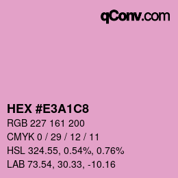 カラーコード: HEX #E3A1C8 | qconv.com