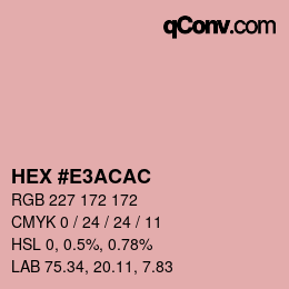 Color code: HEX #E3ACAC | qconv.com