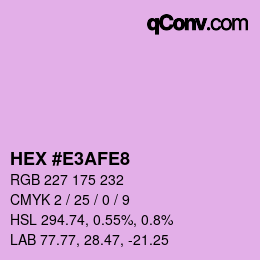 カラーコード: HEX #E3AFE8 | qconv.com