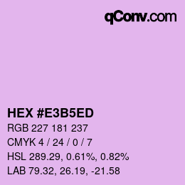 カラーコード: HEX #E3B5ED | qconv.com