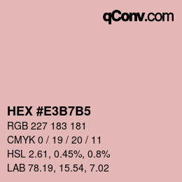 颜色代码: HEX #E3B7B5 | qconv.com