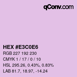 カラーコード: HEX #E3C0E6 | qconv.com