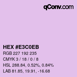 Farbcode: HEX #E3C0EB | qconv.com