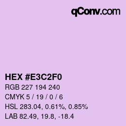 カラーコード: HEX #E3C2F0 | qconv.com
