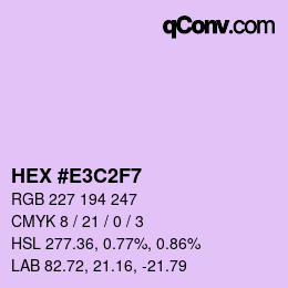Color code: HEX #E3C2F7 | qconv.com