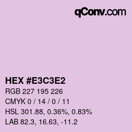 Color code: HEX #E3C3E2 | qconv.com