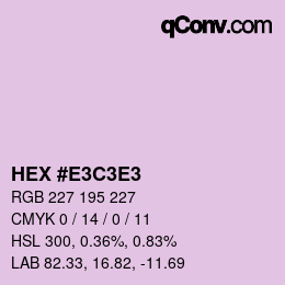 Farbcode: HEX #E3C3E3 | qconv.com