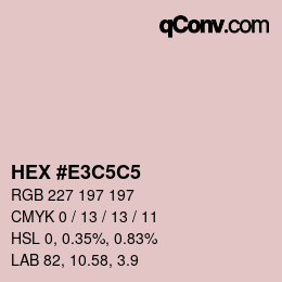 Color code: HEX #E3C5C5 | qconv.com