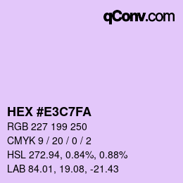 Color code: HEX #E3C7FA | qconv.com